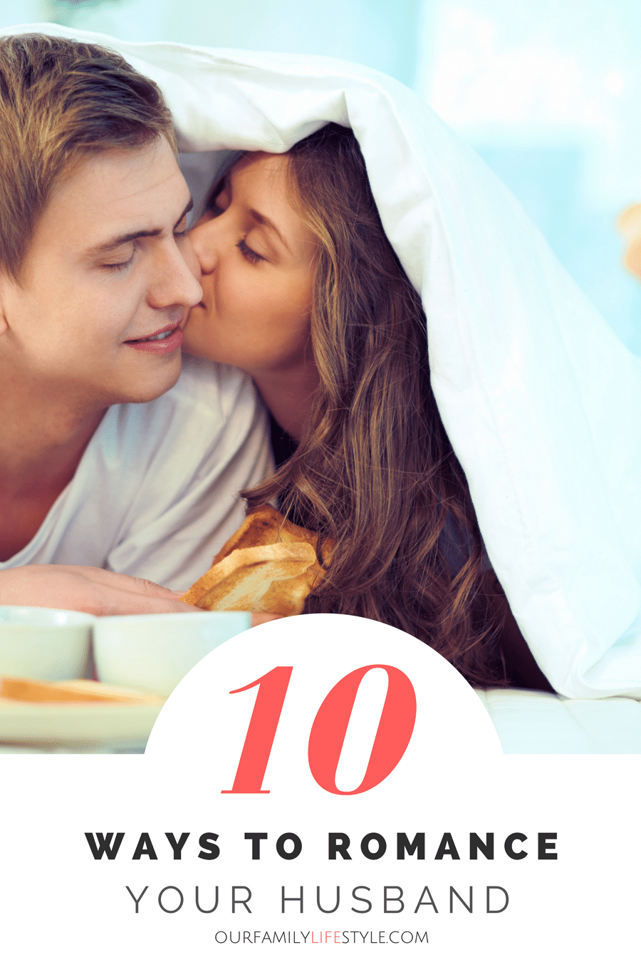 10 ways to romance your husband