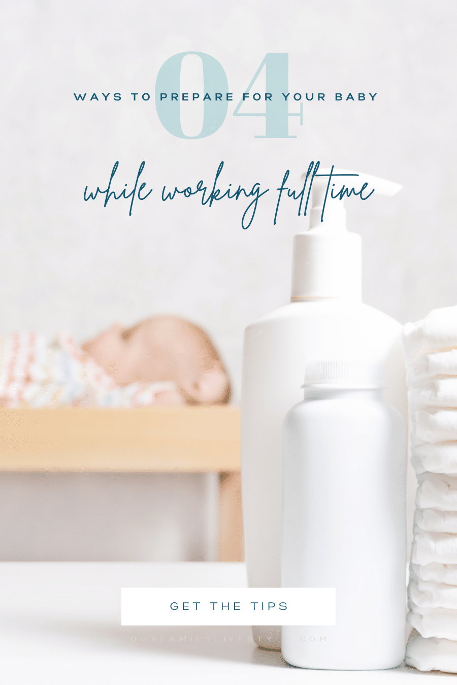 4 Ways to Prepare for the Birth of Your Baby While Working Full Time