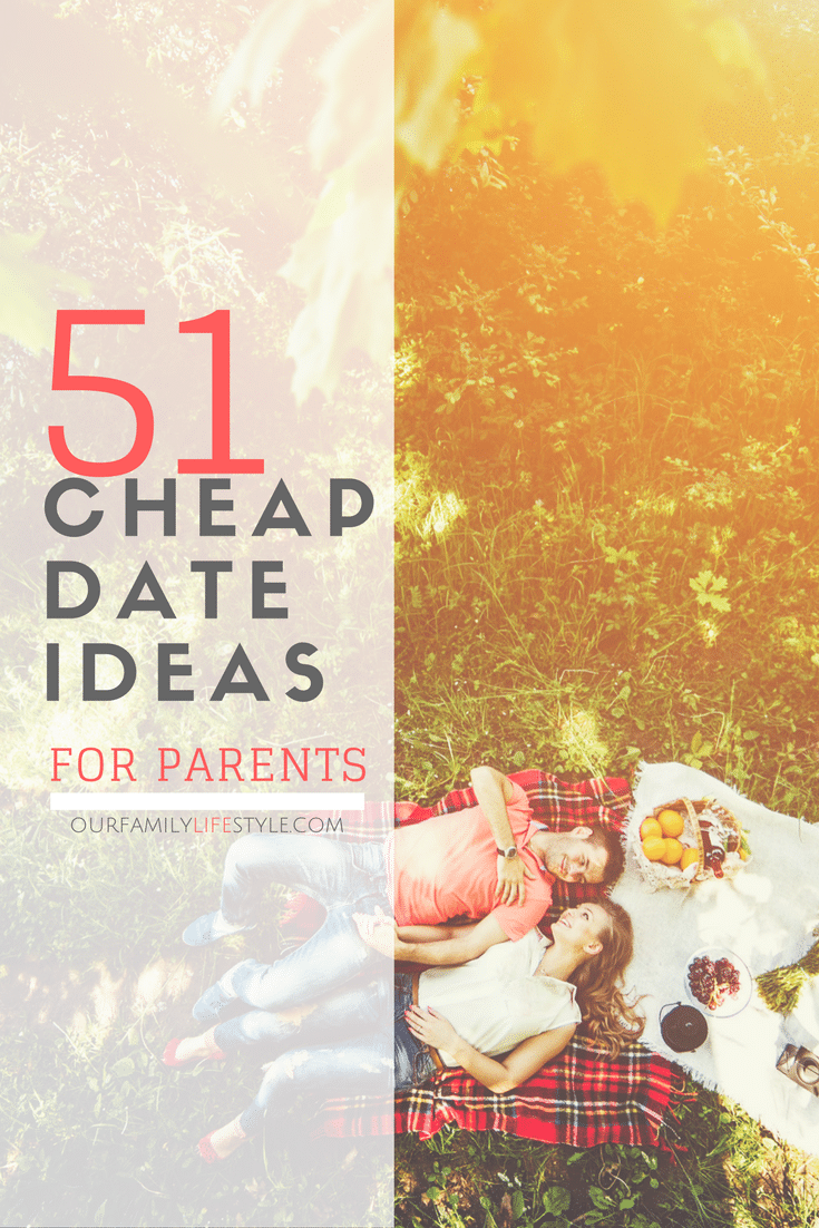 51 cheap date ideas for parents