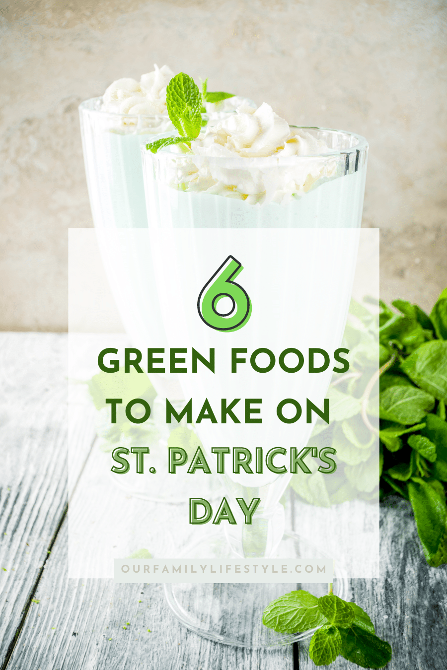 6 Green Foods To Make On St. Patrick's Day