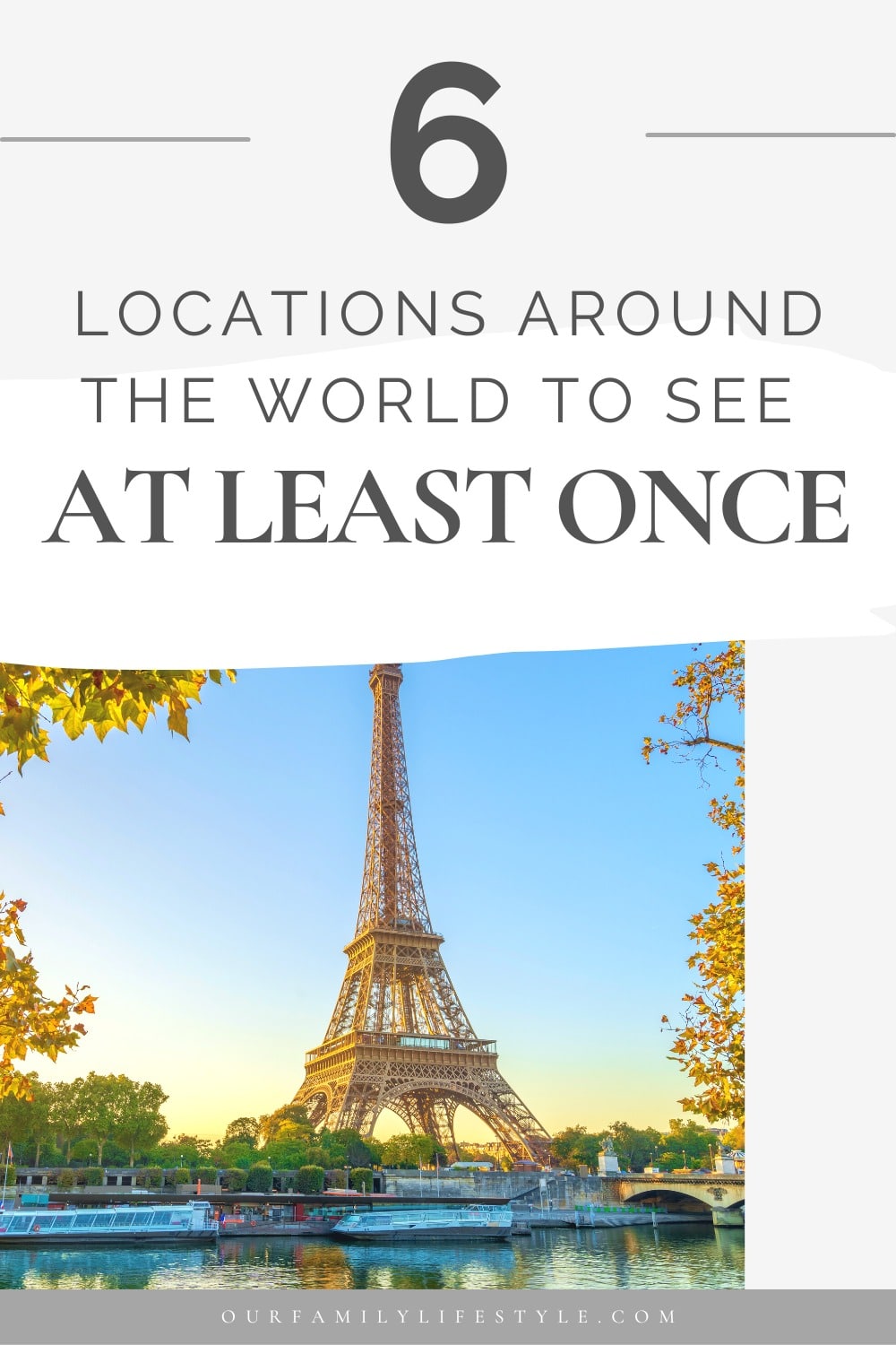Locations Around The World To See With Your Family At Least Once