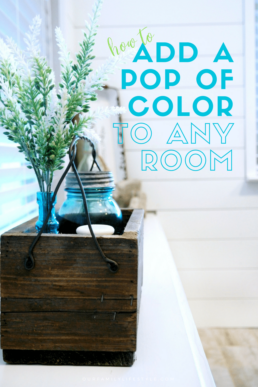 How to Add a Pop of Color to Any Room