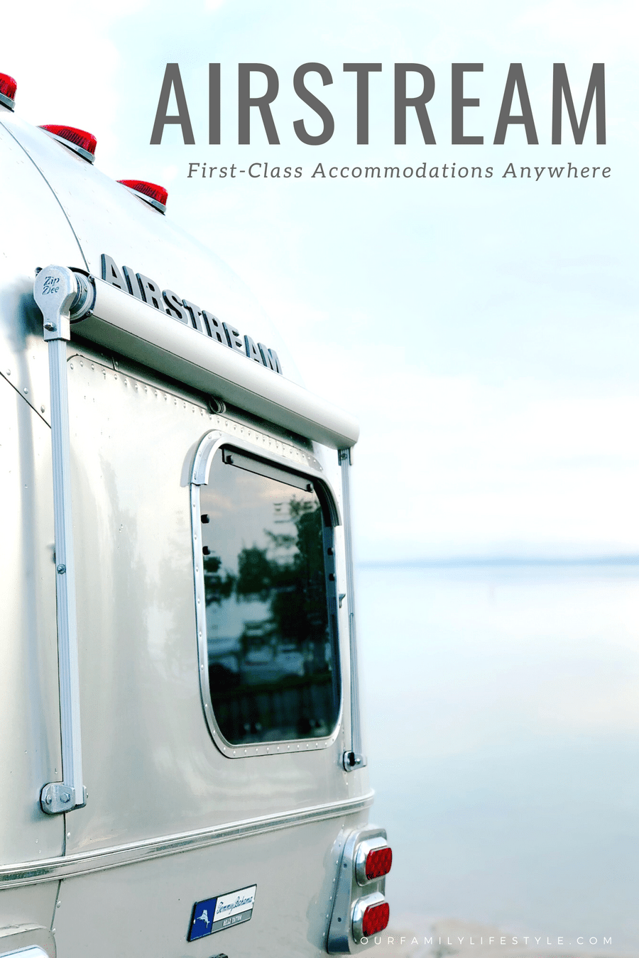 Airstream Offers You First-Class Accommodations Anywhere