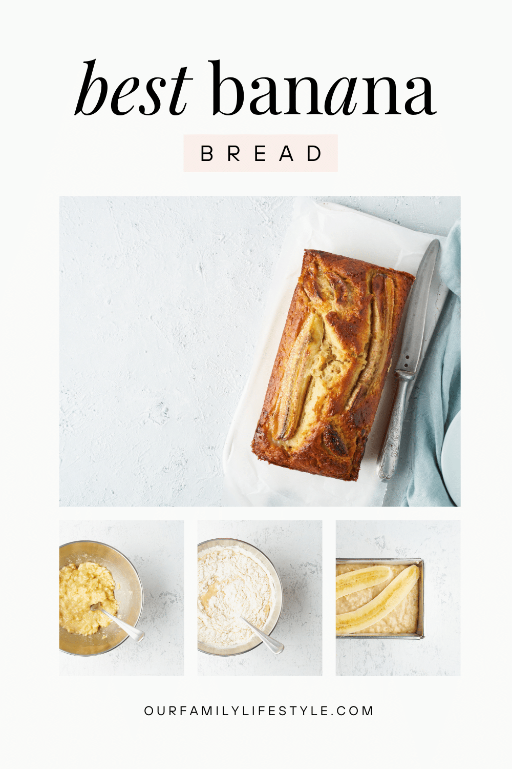 Best Banana Bread Recipe