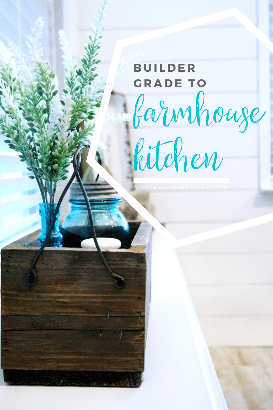 Builder Grade to Farmhouse Kitchen