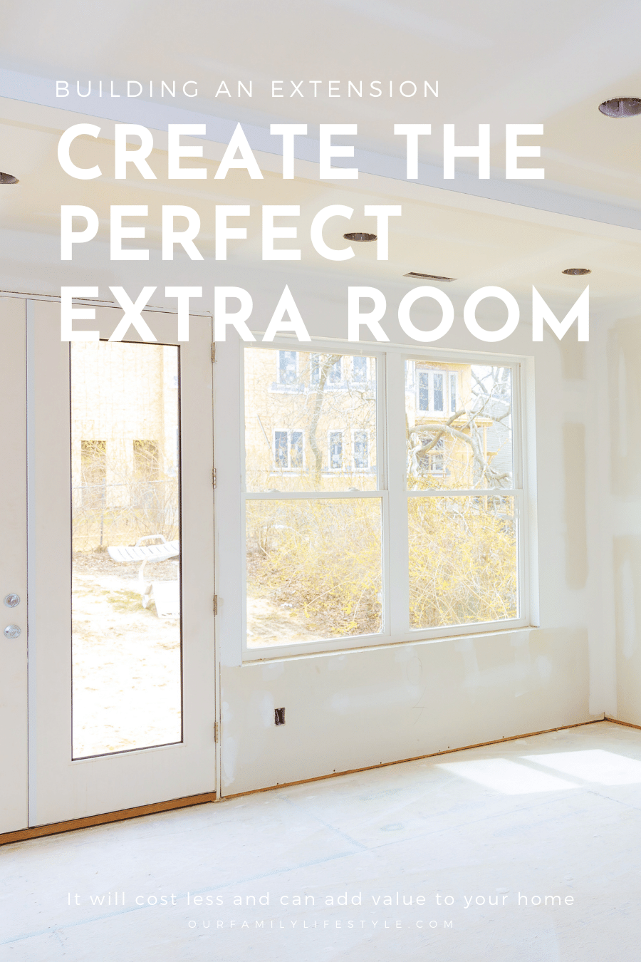 Building an Extension: Create the Perfect Extra Room