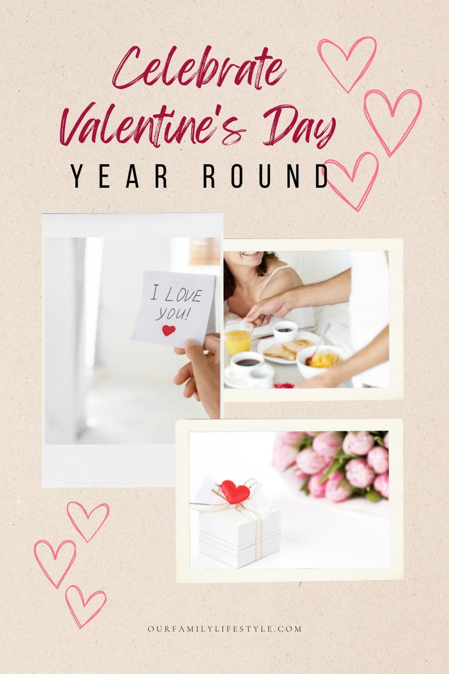 Celebrate Valentine's Day Year Round