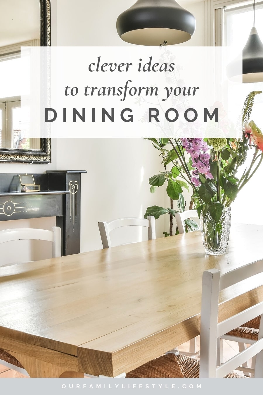 Clever Ideas That Will Completely Transform Your Dining Room