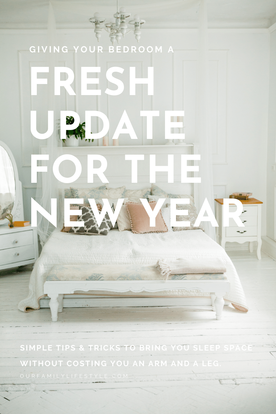 Giving Your Bedroom A Fresh Update For The New Year