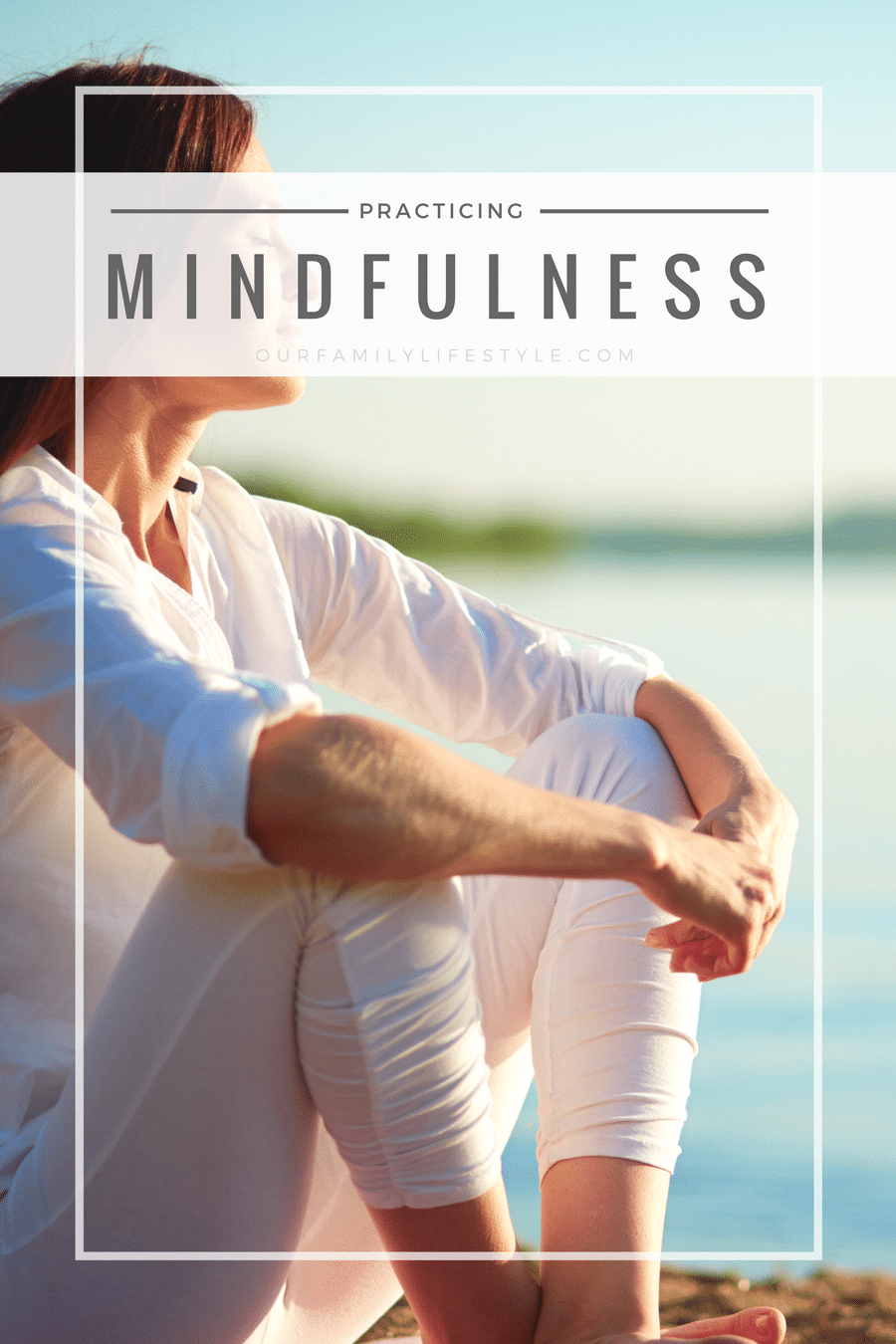 How Practicing Mindfulness Meditation Can Change Your Life