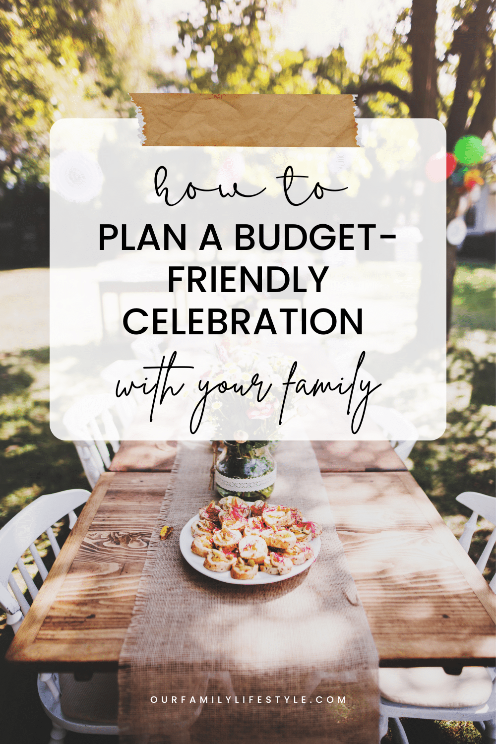 How to Plan a Budget-Friendly Celebration Out With Your Family