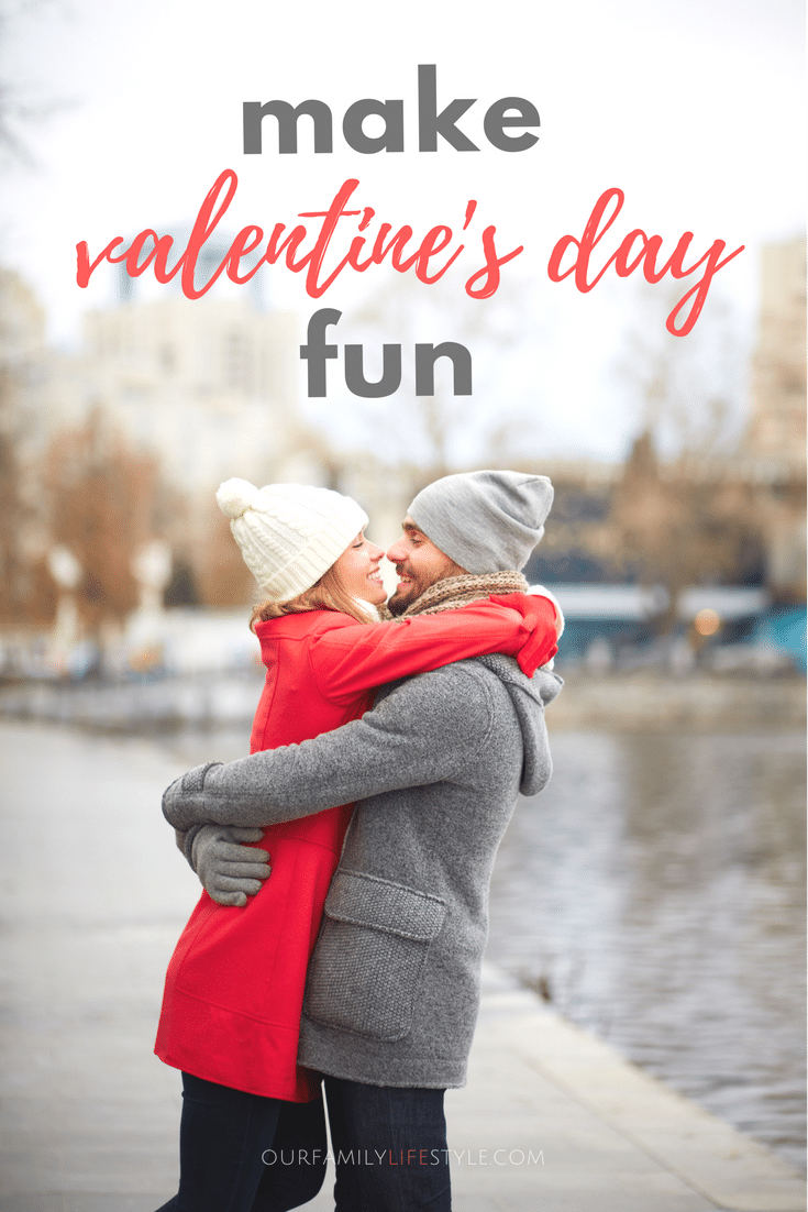 how to make Valentine's Day fun