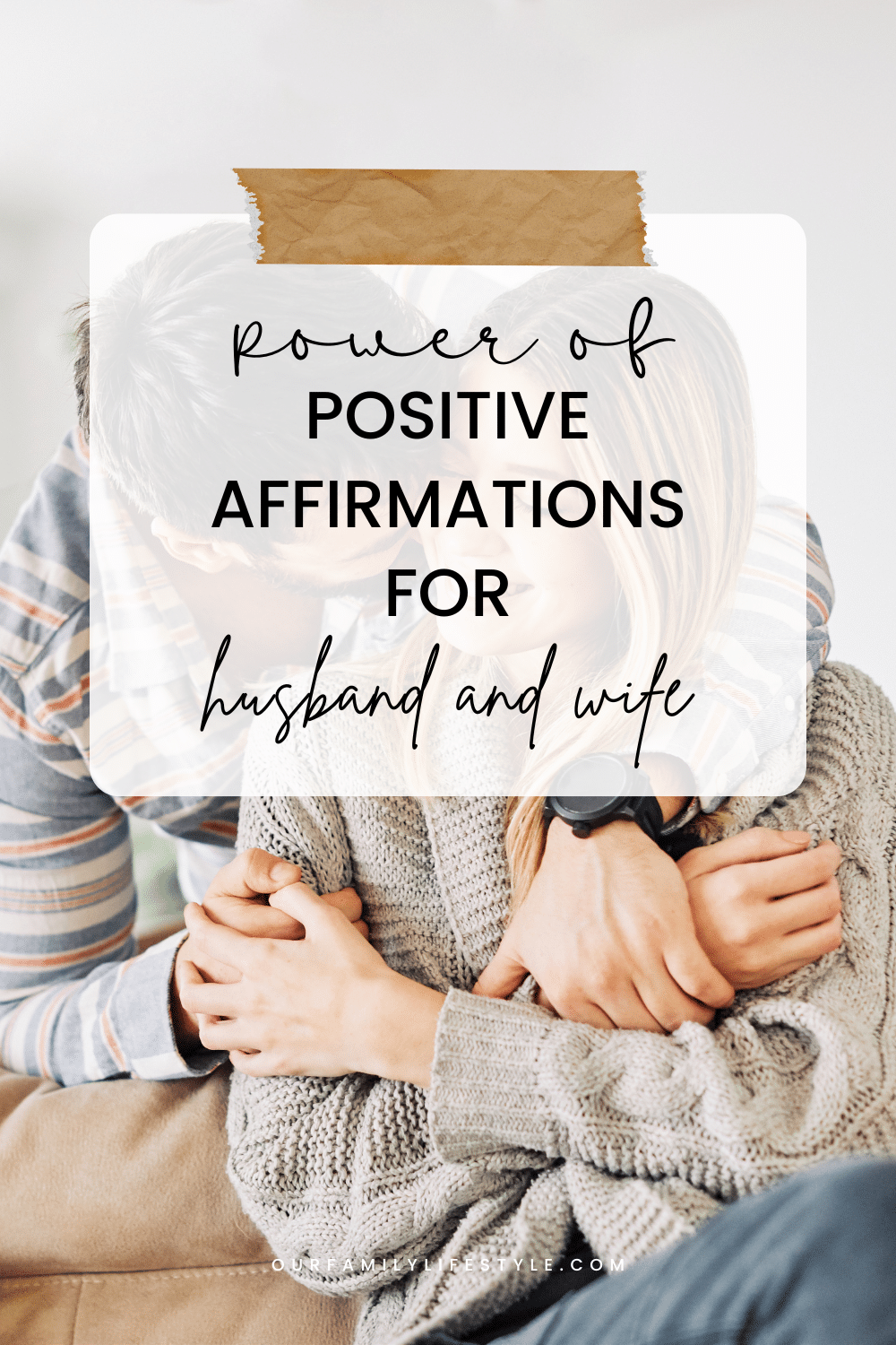 Power of Positive Affirmations for Husband and Wife Pin