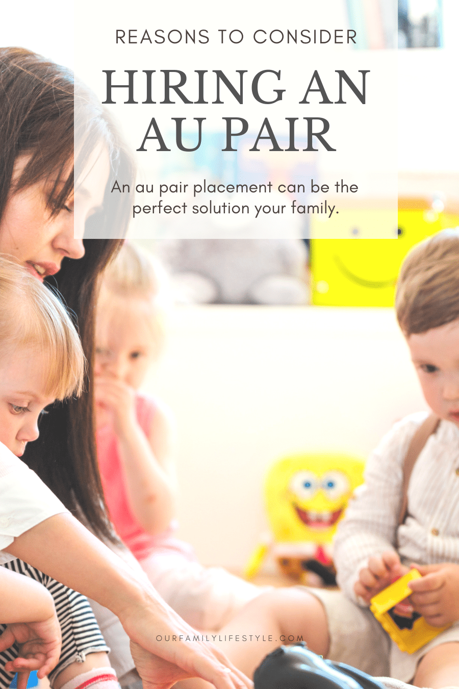 Reasons to Consider Hiring An Au Pair
