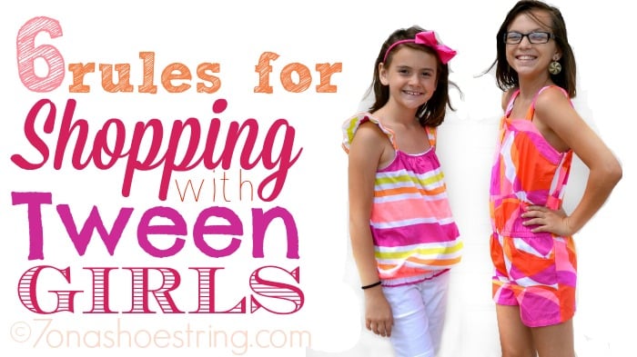 rules for shopping with tween girls 6 Rules for Shopping with Tween Girls