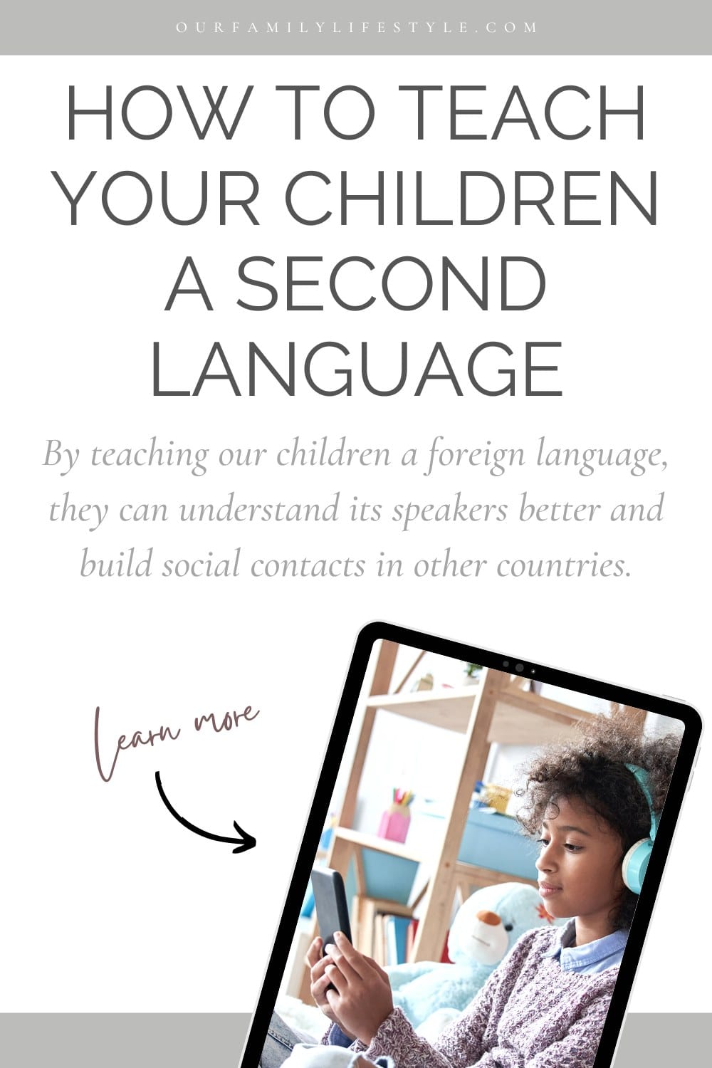 How to Teach Your Children a Second Language