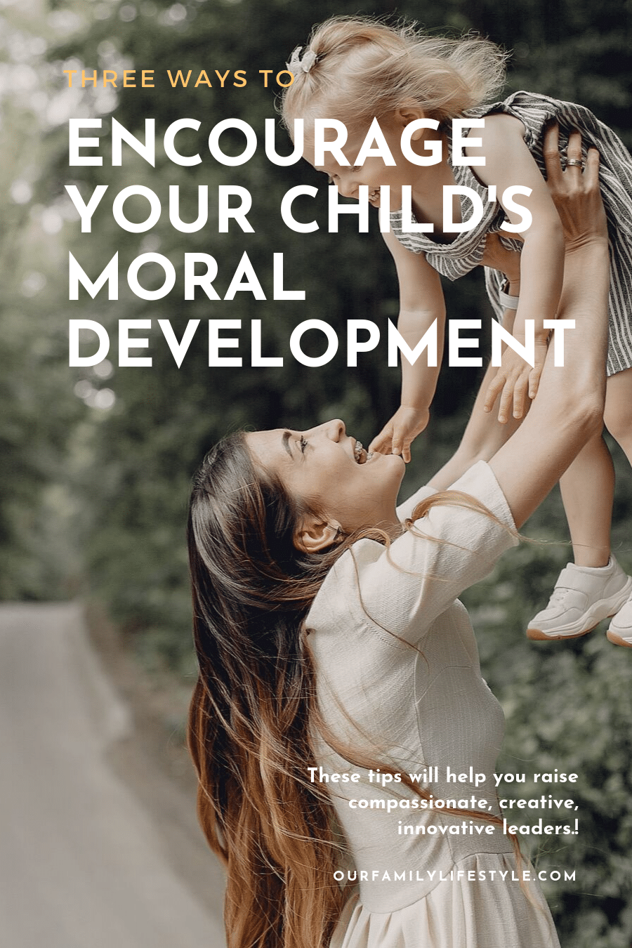 Three Ways to Encourage Your Child's Moral Development