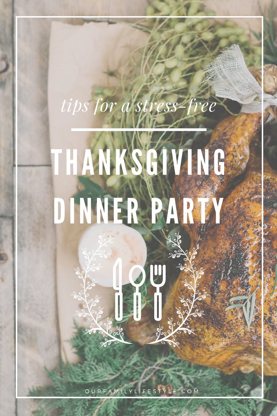 Tips for a Stress-Free Thanksgiving Dinner Party