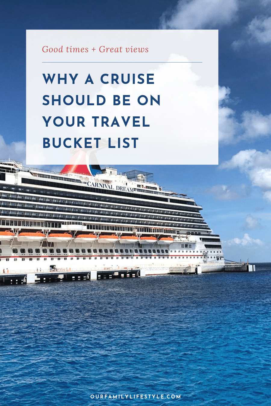 Why a Cruise Should be on Your Travel Bucket List