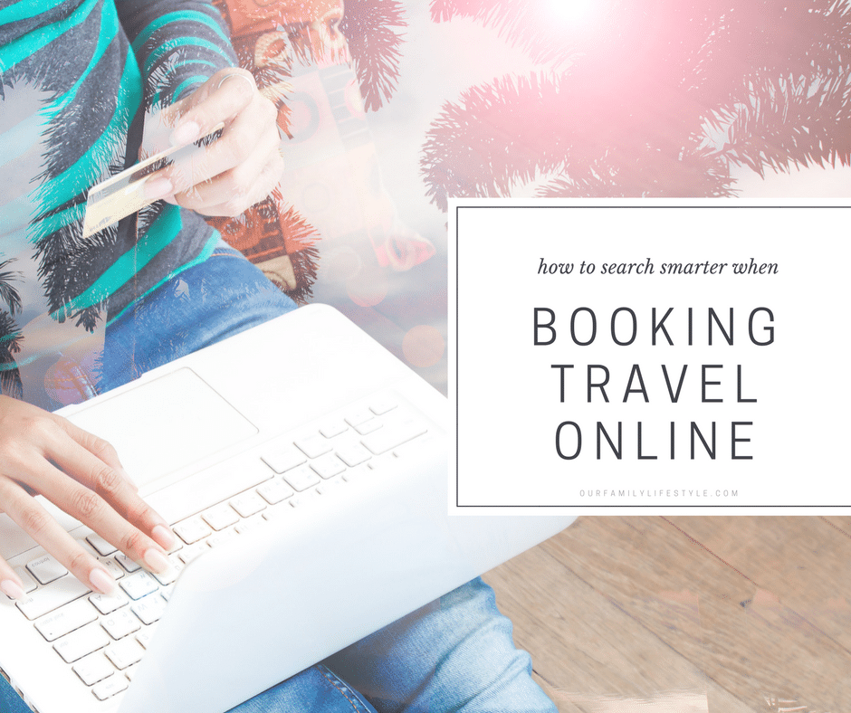Search Smarter When Booking Travel Online